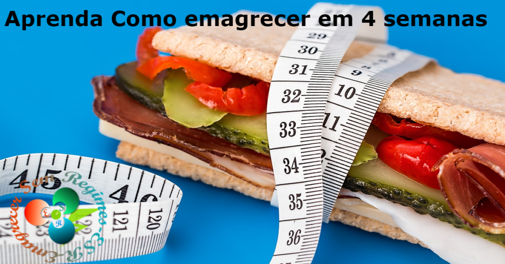 Aprenda Como emagrecer em 4 semanas